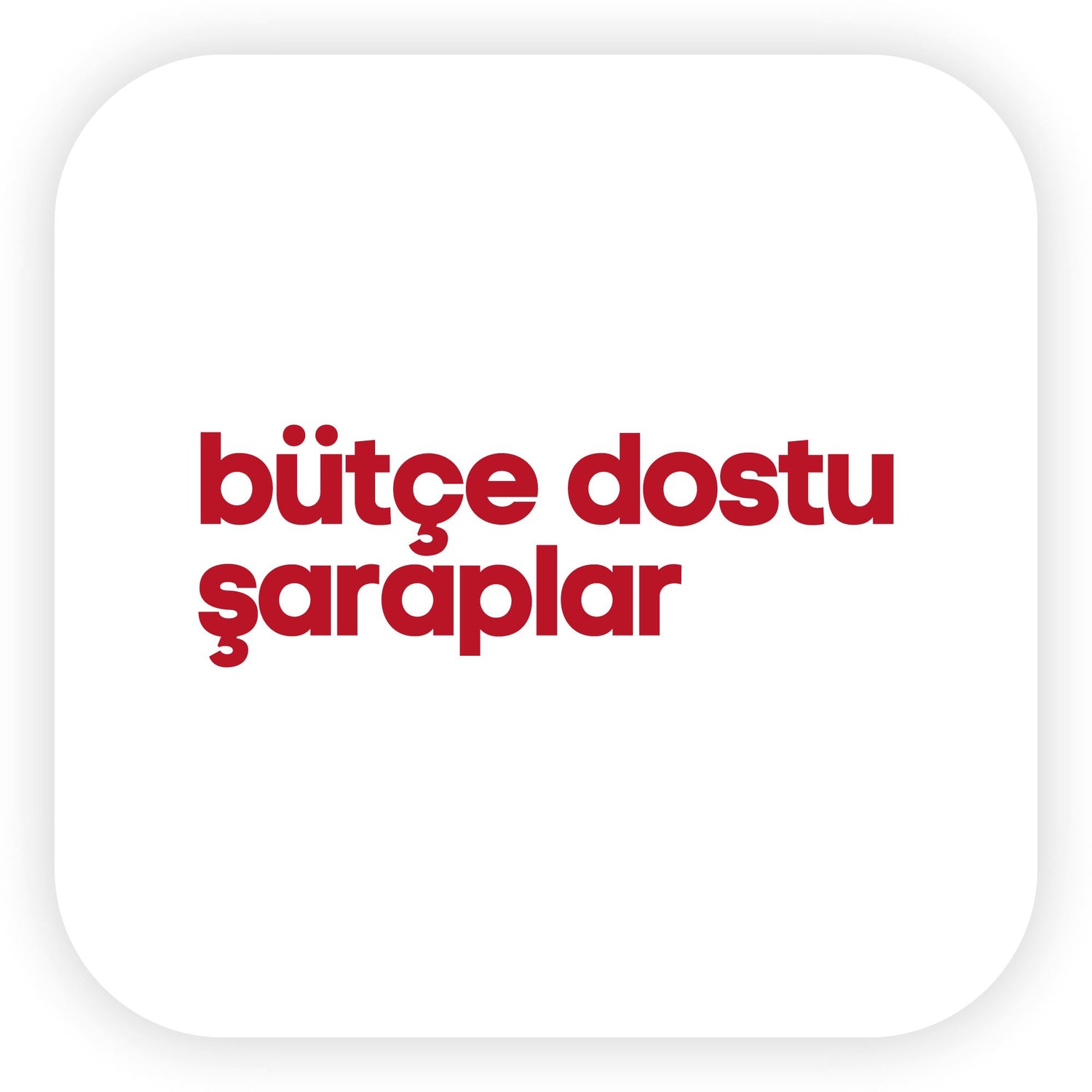 Bütçe Dostu Şaraplar